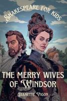 The Merry Wives Of Windsor Shakespeare for Kids