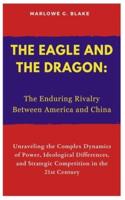 The Eagle and the Dragon