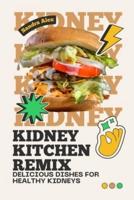 Kidney Kitchen Remix
