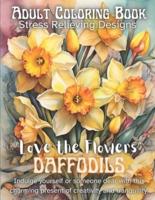 "Love the Flowers" Daffodils Coloring Book