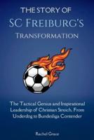 The Story of SC Freiburg's Transformation
