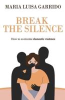 Break the Silence