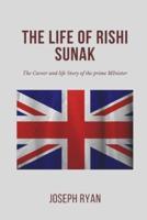 The Life and Career of Rishi Sunak