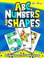 ABC, Numbers and Shapes Dot Markers Activity Book for Kids