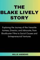 The Blake Lively Story