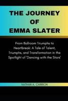The Journey of Emma Slater