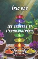 Les Chakras Et L'aromathérapie