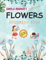 Uncle Roonie's Official Flowers Coloring Book