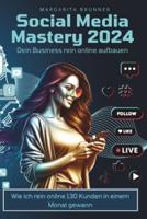 Social Media Mastery 2024