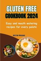 Gluten Free Cookbook 2024