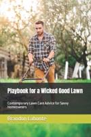 Playbook for a Wicked Good Lawn