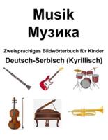 Deutsch-Serbisch (Kyrillisch) Musik / Музика Zweisprachiges Bildwörterbuch Für Kinder