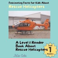 Fascinating Facts for Kids About Rescue Helicopters