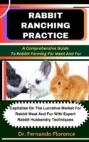 Rabbit Ranching Practice