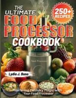 The Ultimate Food Processor Cookbook