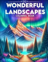 Wonderful Landscapes Coloring Book