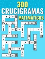 300 Crucigramas Matemáticos