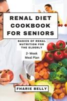 Renal Diet Cookbook for Seniors