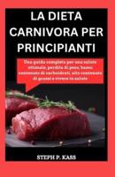 La Dieta Carnivora Per Principianti