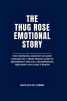 The Thug Rose Emotional Story