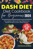 Dash Diet for Beginners 2024