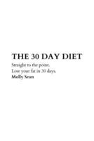 The 30 Day Diet