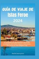 Guía De Viaje De Islas Feroe 2024
