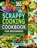 Scrappy Coooking Cookbook for Beginners