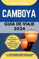 CAMBOYA Guía De Viaje 2024