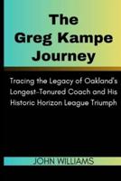 The Greg Kampe Journey