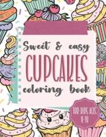 Sweet Cupcakes Fun And Easy Coloring Book