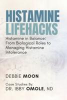 Histamine Lifehacks