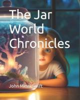 The Jar World Chronicles