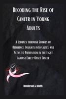 Decoding the Rise of Cancer in Young Adults