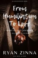From Humiliation To Love (Nappy Version)