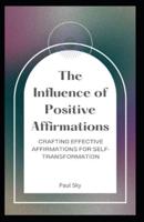 The Influence of Positive Affirmations