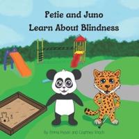 Petie and Juno Learn About Blindness