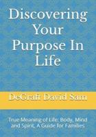 Discovering Your Purpose In Life