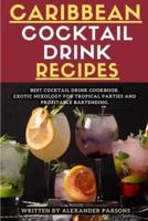 Caribbean Cocktail Drink Recipes