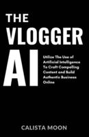 The Vlogger AI