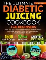 The Ultimate Diabetic Juicing Cookbooks for Beginners