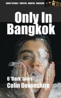 Only In Bangkok