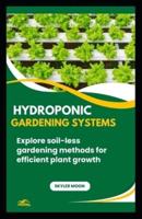 Hydroponic Gardening Systems