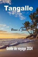 Tangalle Guide De Voyage 2024