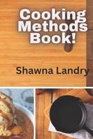 Cooking Methods Book!