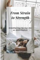 From Strain to Strength