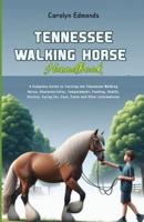Tennessee Walking Horse Handbook
