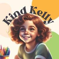 Kind Kelly