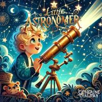 The Little Astronomer