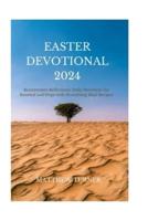 Easter Devotional 2024